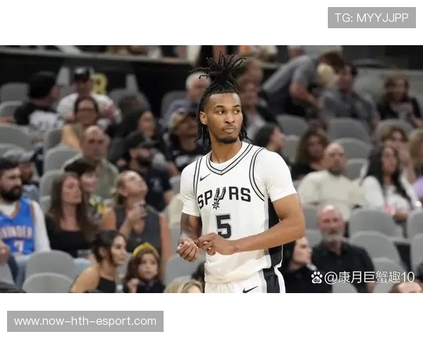 马刺队年轻力量成为最大亮点，马刺队的队员